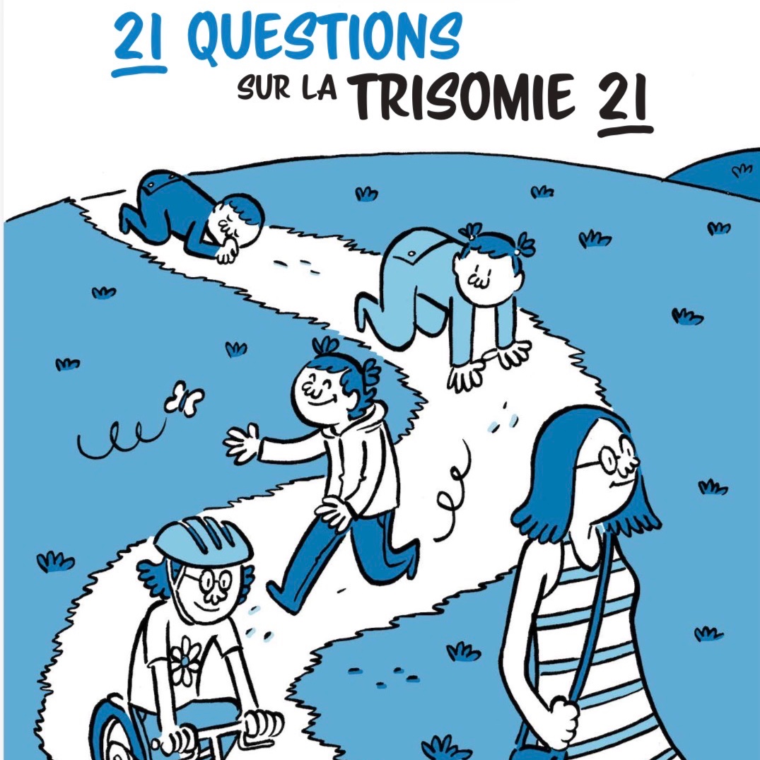 21 Questions sur la Trisomie 21